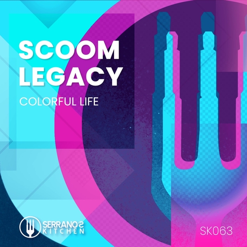 Scoom Legacy - Colorful Life [SK063]